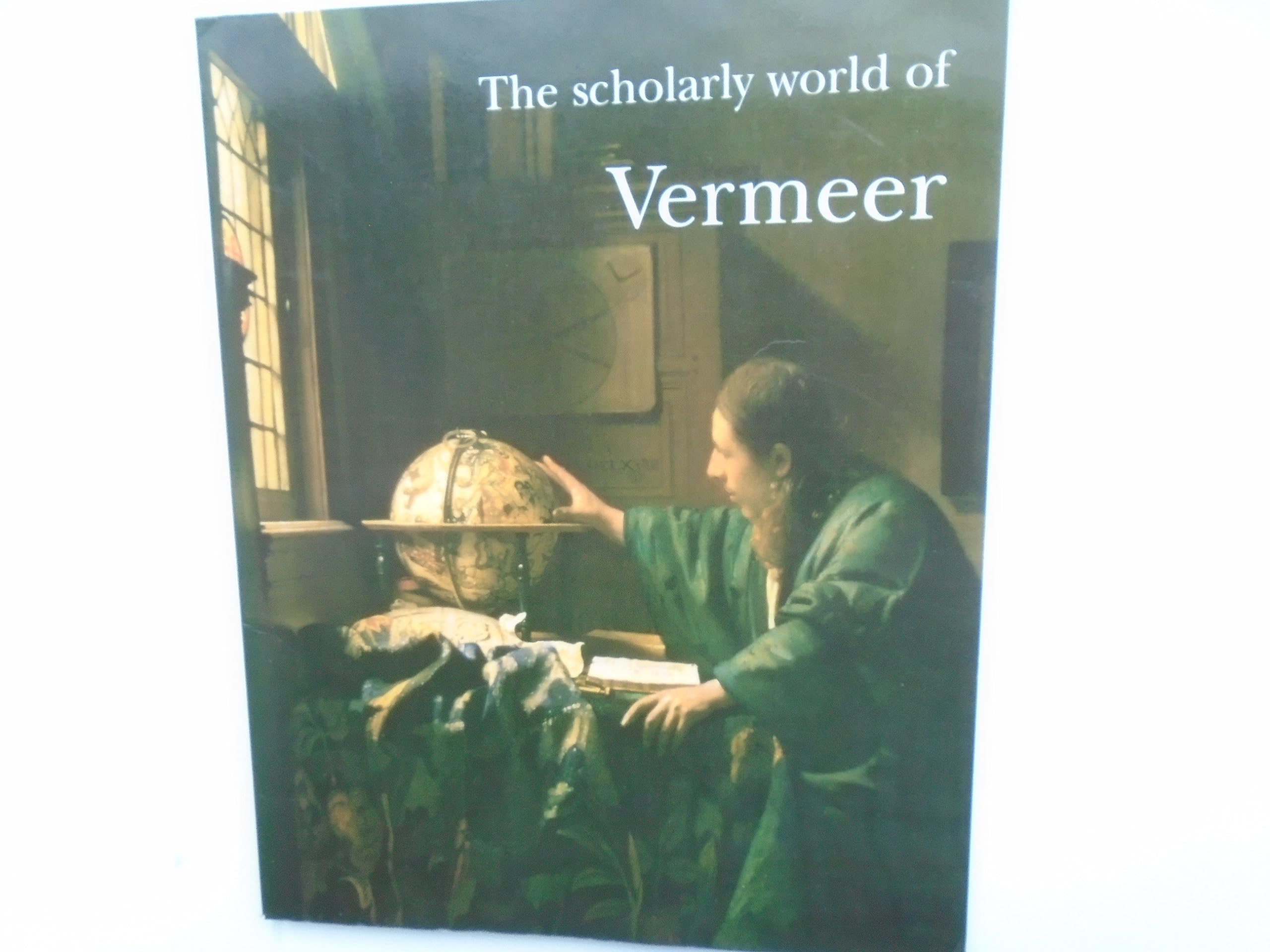 Scholarly World Of Vermeer Books