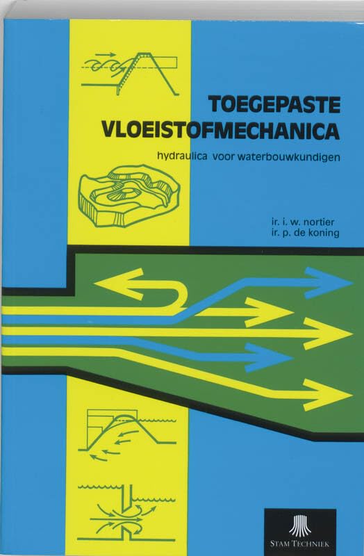 Toegepaste vloeistofmechanica: hydraulica voor waterbouwkundigen book