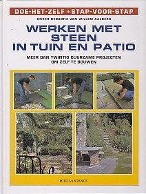 Doe-het-zelf. Stap-voor-stap Werken met steen in tuin en patio: meer dan twintig duurzame projecten om zelf te bouwen book