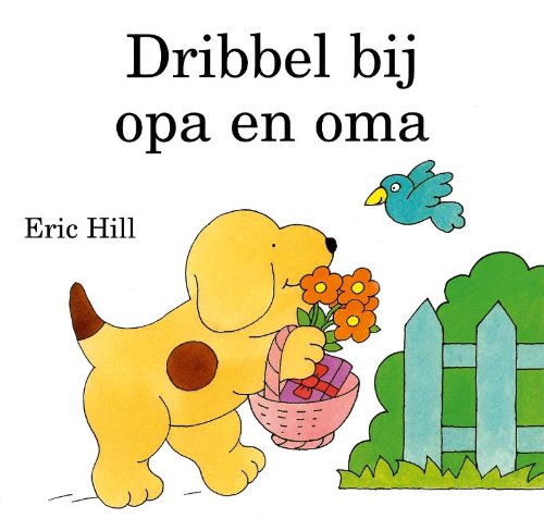 Dribbel bij opa en oma (Een kijk-achter-de-flap boek) Parents & Children