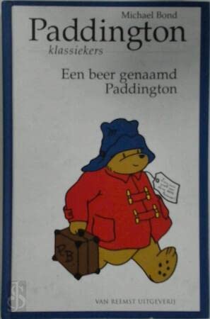 Een beer genaamd Paddington (Paddington-klassiekers, Band 1) Books