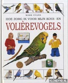 Hoe zorg ik voor mijn kooi- en volièrevogels book