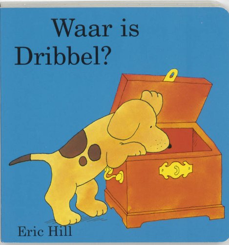 Waar is Dribbel ? (Een kijk-achter-de-flap boek) Books