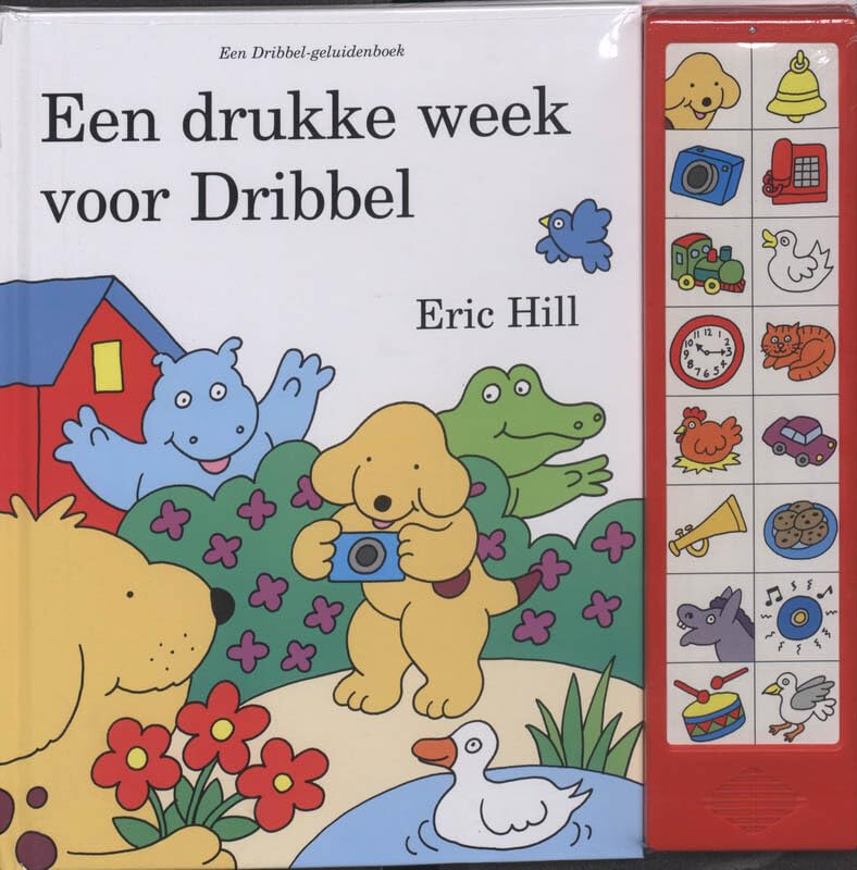 Een drukke week voor Dribbel: een Dribbel-geluidenboek book