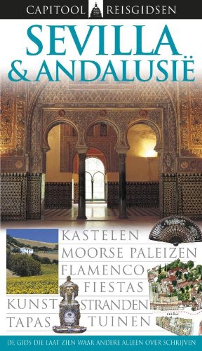 Sevilla en Andalusie / druk 11 (Capitool reisgidsen) Leisure, Home & Garden