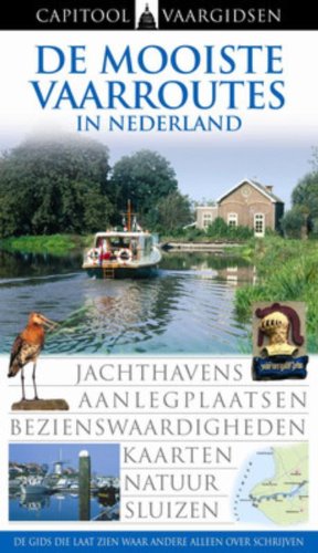 De mooiste vaarroutes van Nederland book