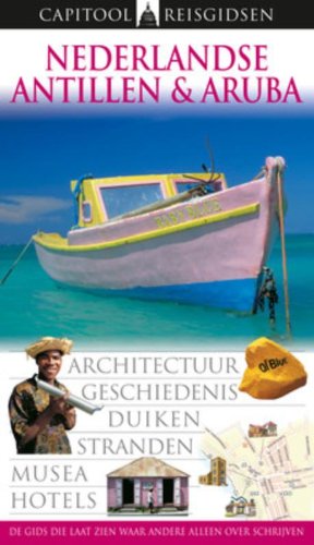 Capitool Nederlandse Antillen & Aruba / druk 1 (Capitool reisgidsen) Leisure, Home & Garden