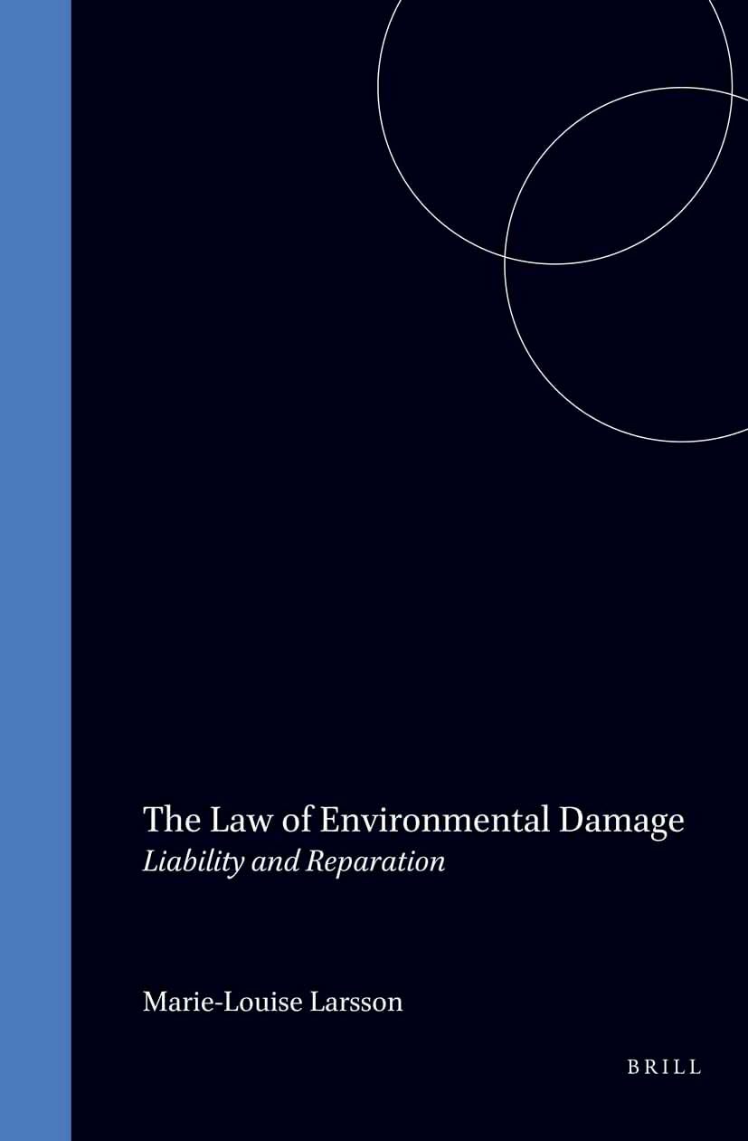 The Law of Environmental Damage Law