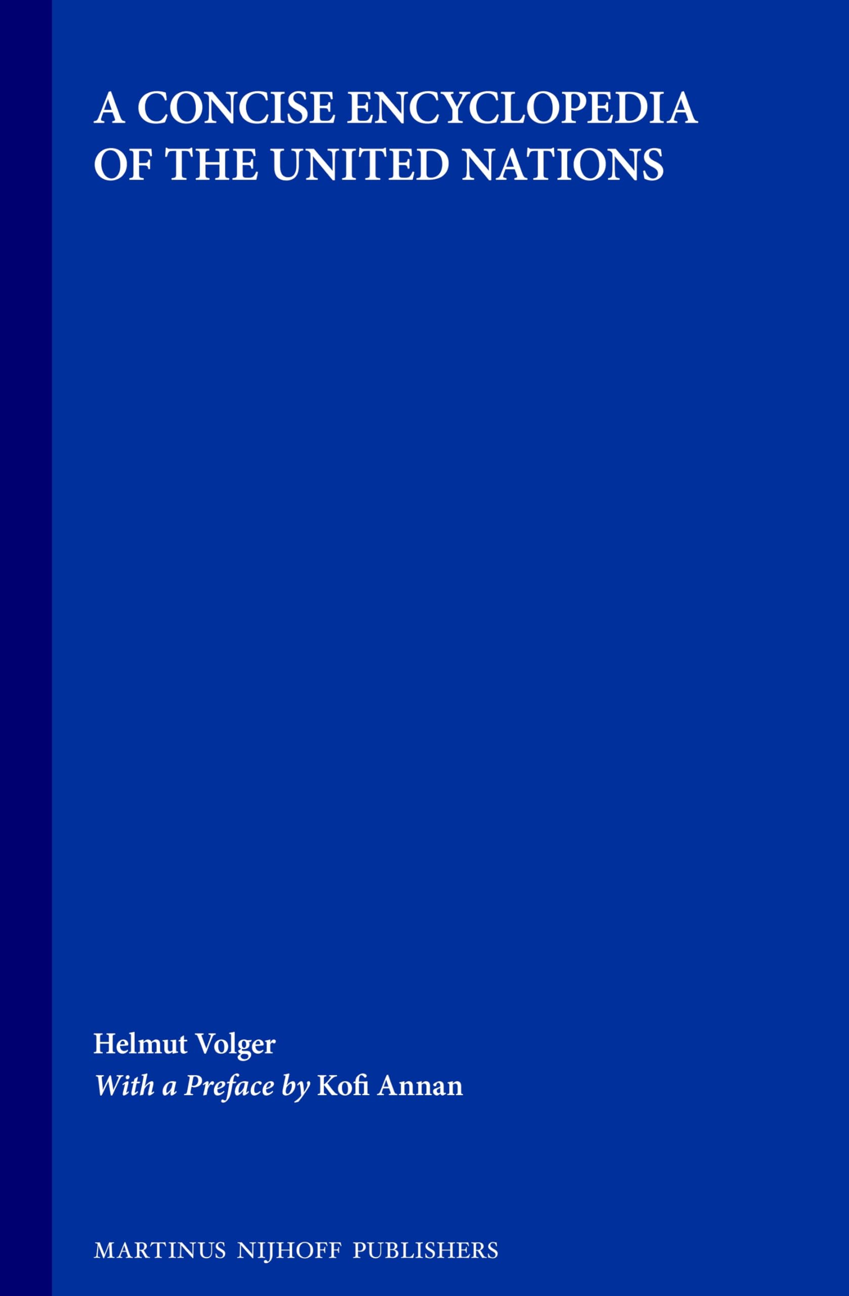 A Concise Encyclopedia of the United Nations Law