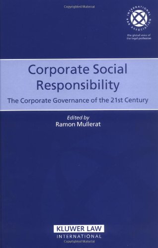 Corporate Social Responsibility: The Corporate Governance of the 21st Century (International Bar Association Series) Law