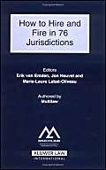 How to Hire And Fire in 76 Jurisdictions Law