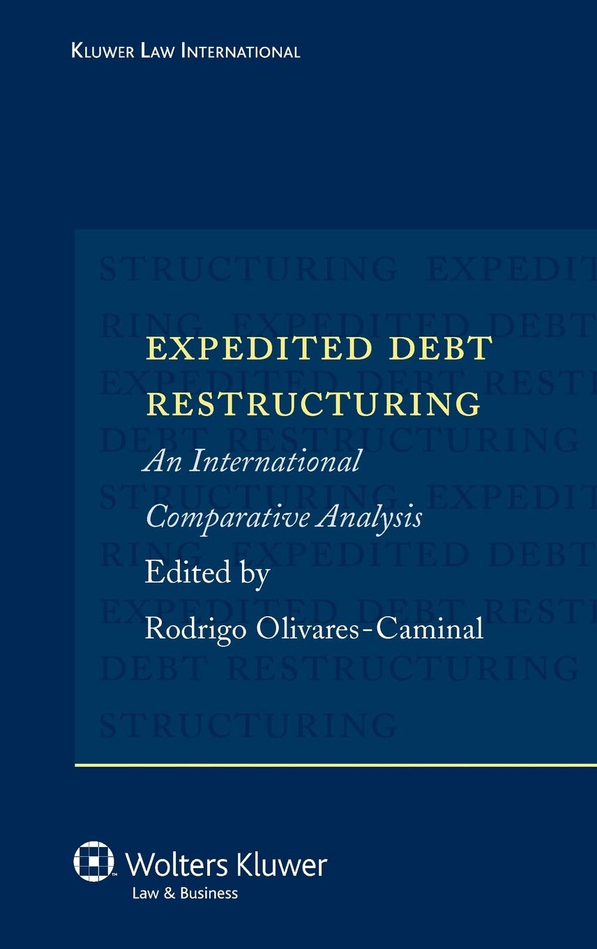 Expedited Debt Restructuring: An International Comparative Analysis Law
