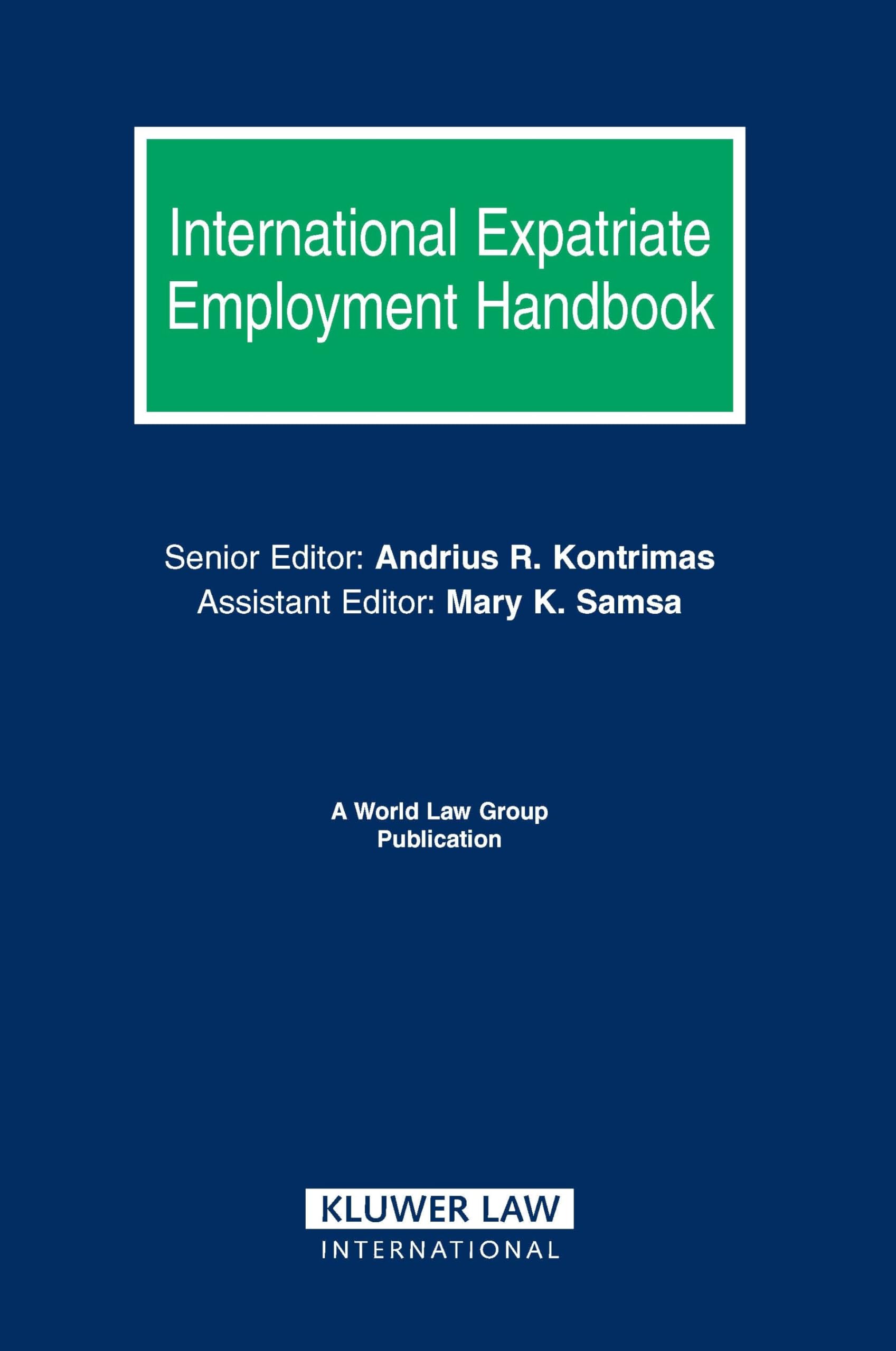 International Expatriate Employment Handbook (World Law Group) Law