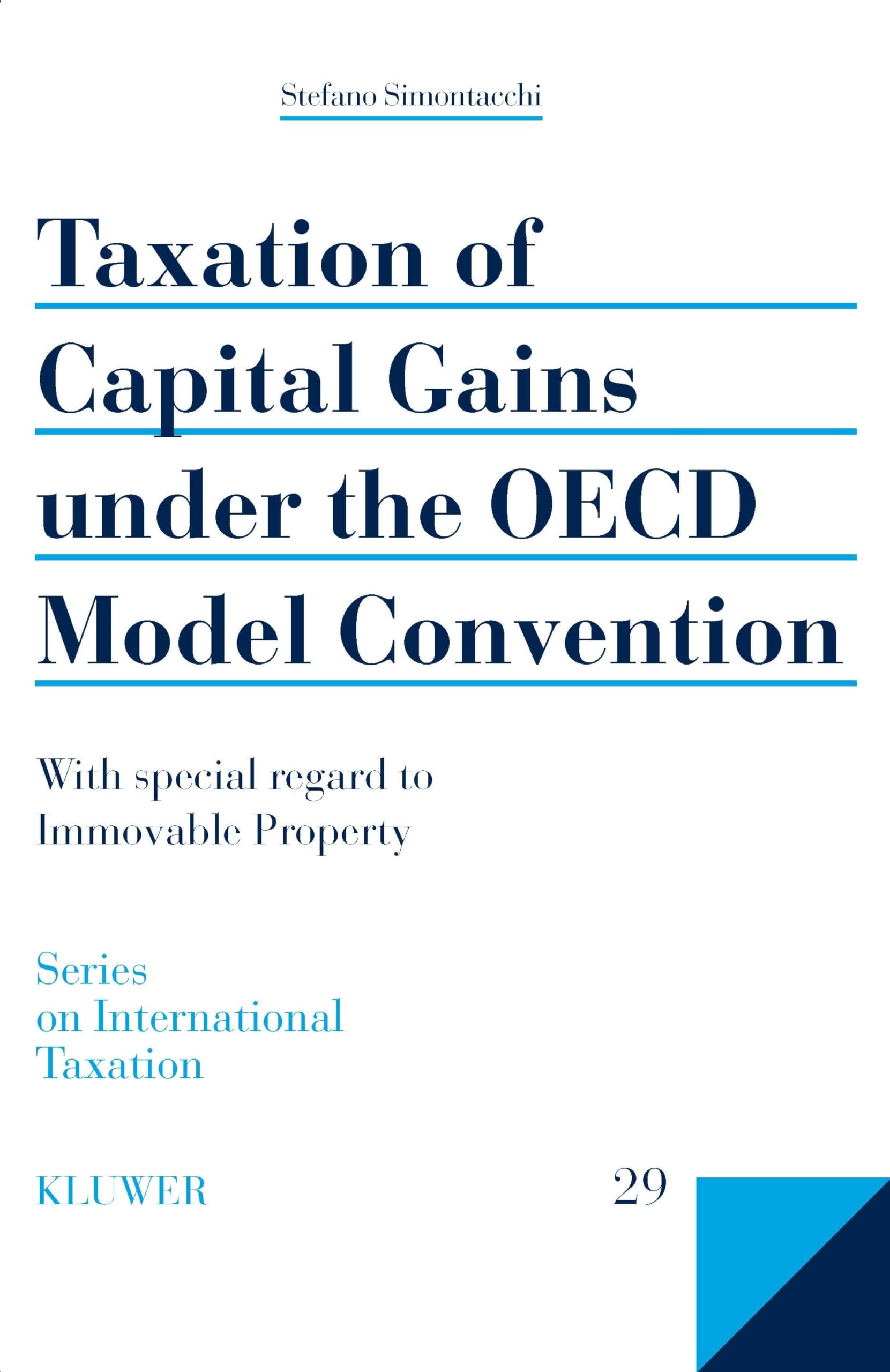 Taxation of Capital Gains Under the OECD Model Convention: With Special Regard to Immovable Property Law