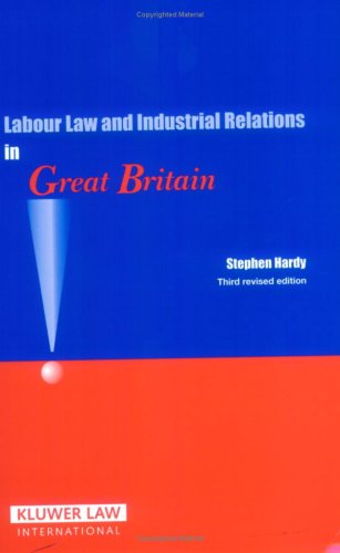 Labour Law and Industrial Relations in Great Britain Law