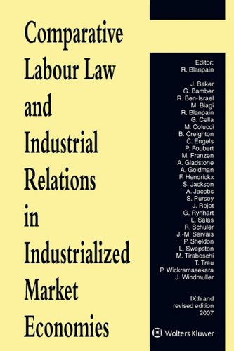 Comparative Labour Law and Industrial Relations in Industrialized Markets Law