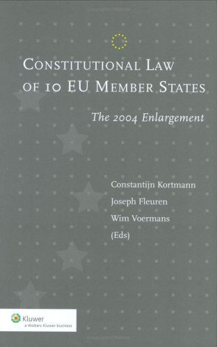 Constitutional Law of 10 New Eu Member States: The 2004 Enlargement Law