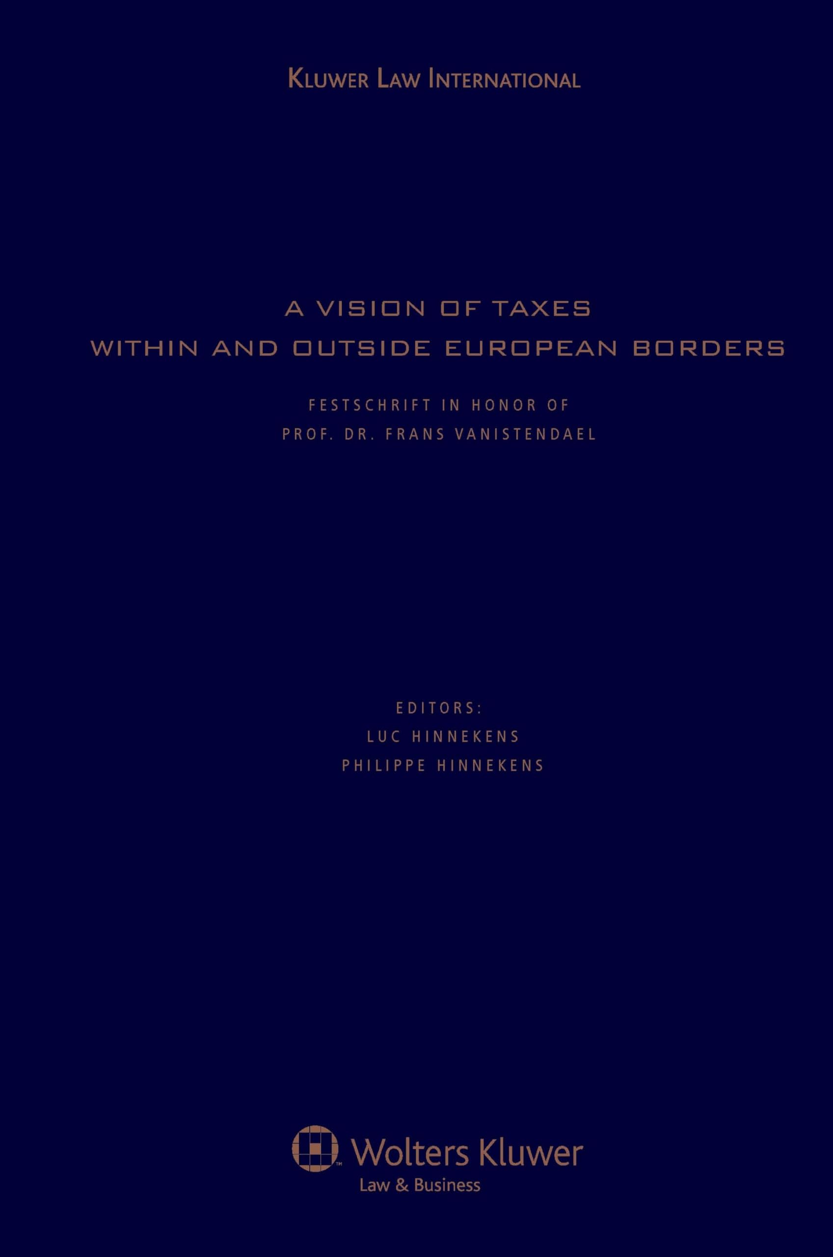 A Vision of Taxes Within and Outside European Borders Law