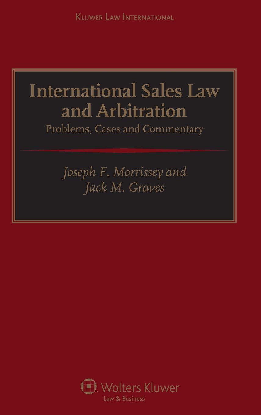 Product Image: International Sales and Arbitration: Problems, Cases and Materials: Problems, Cases and Commentary