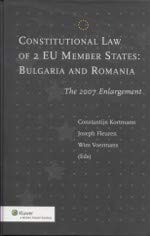 Constitutional Law 2 EU Members States: Bulgaria and Romania Law