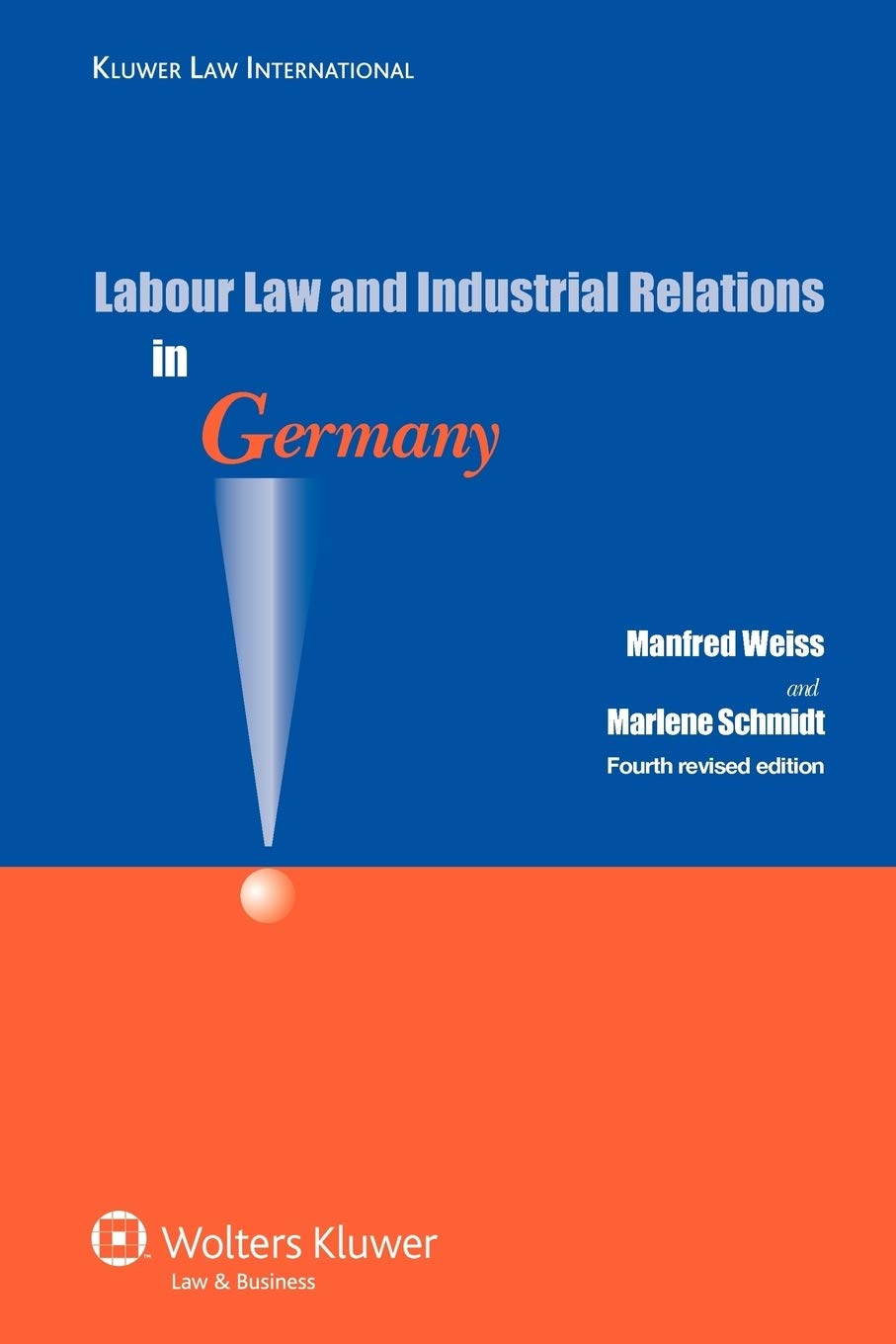 Labour Law and Industrial Relations in Germany Law