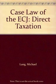Case Law of the Ecj: Direct Taxation Law