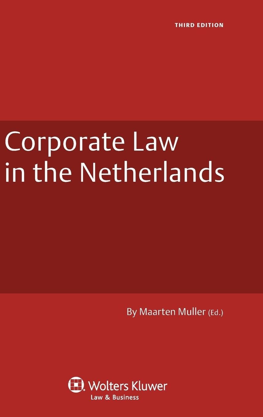 Corporate Law of the Netherlands - 3rd Edition Law