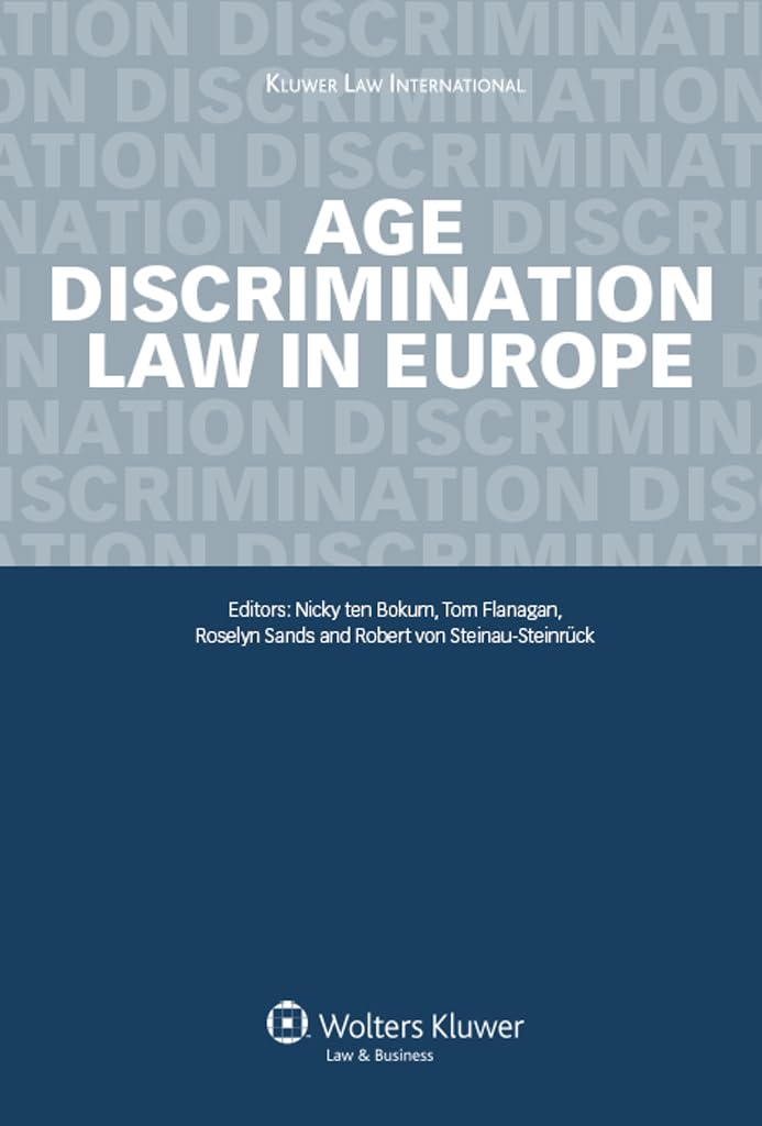 Age Discrimination Law in Europe (European Labour Law in Practice, 2) Law