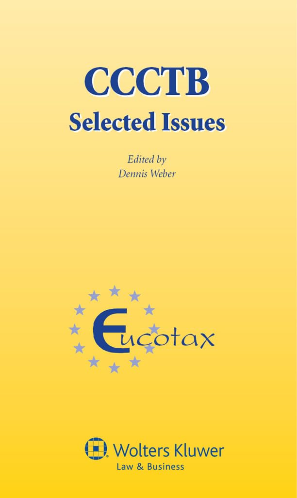 Ccctb: Selected Issues (EUCOTAX Series on European Taxation, 35) Law