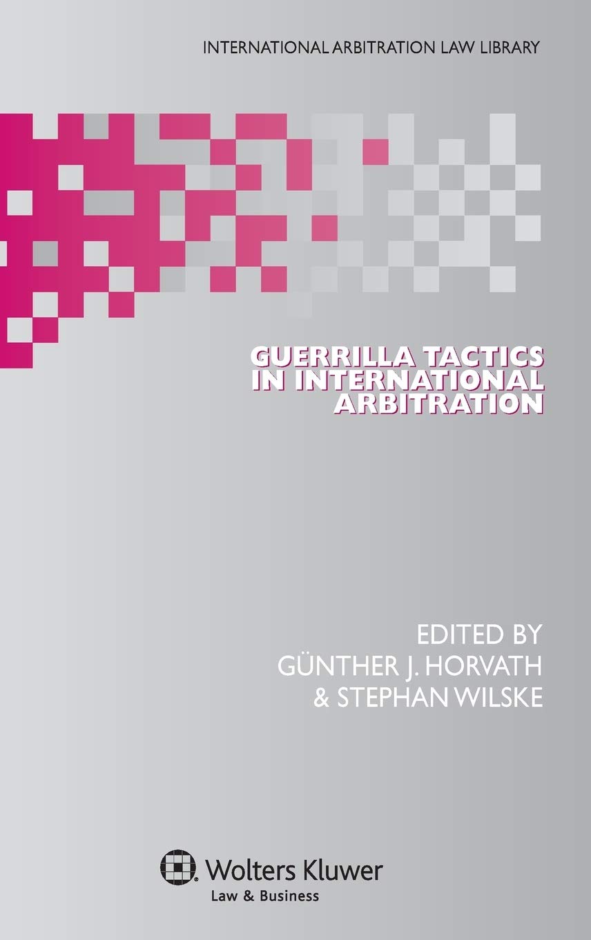 Product Image: Guerrilla Tactics in International Arbitration