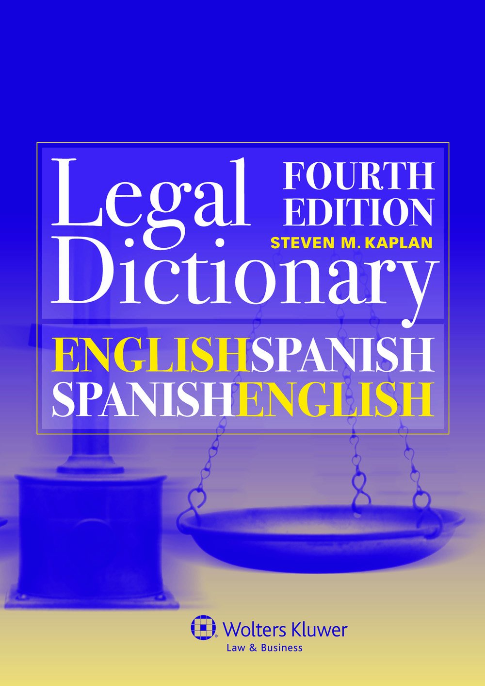 English-Spanish and Spanish/English Legal Dictionary Law