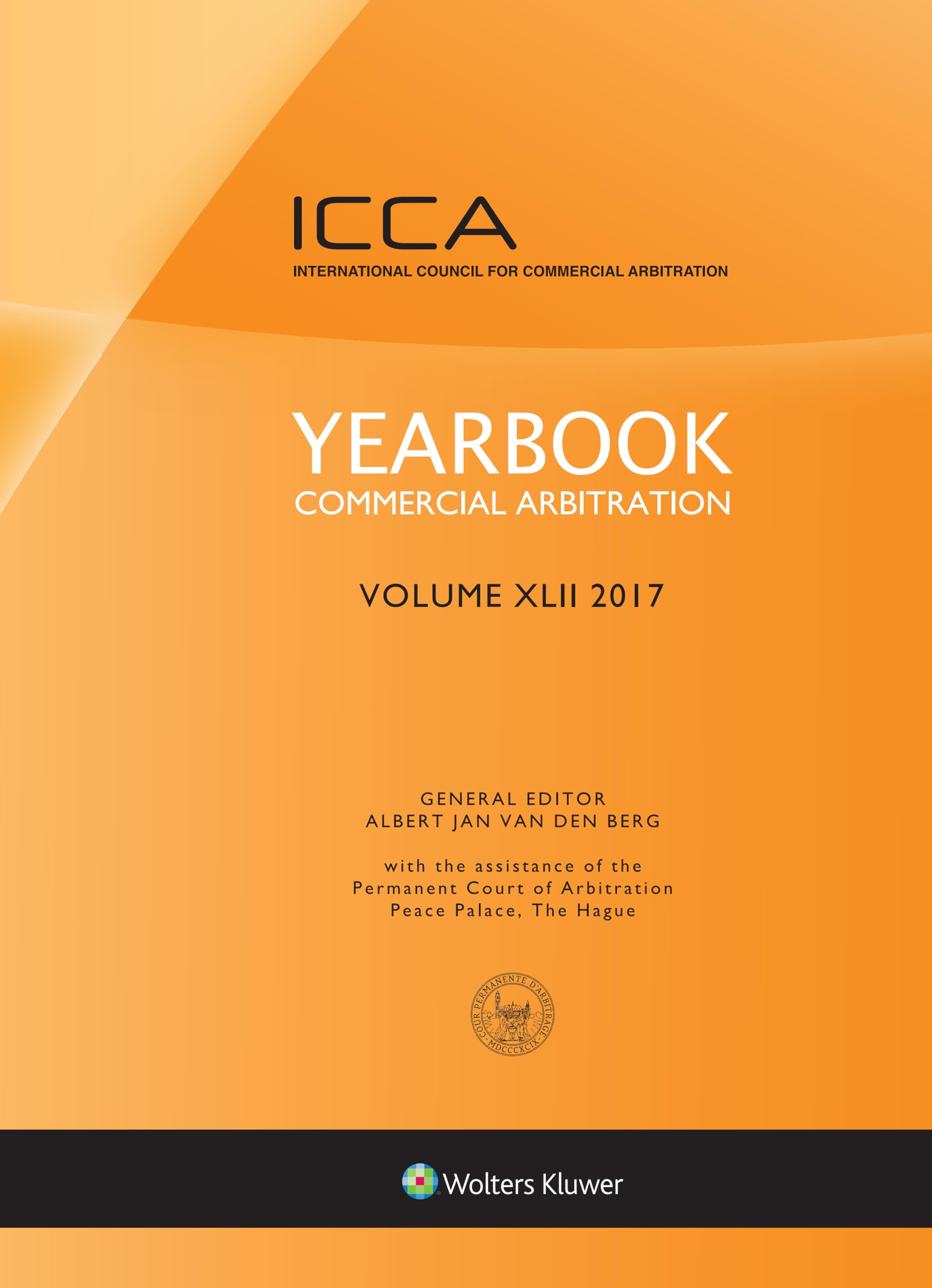 Yearbook Commercial Arbitration 2017 (42) (Yearbook Commercial Arbitration Set, Band 42) Law