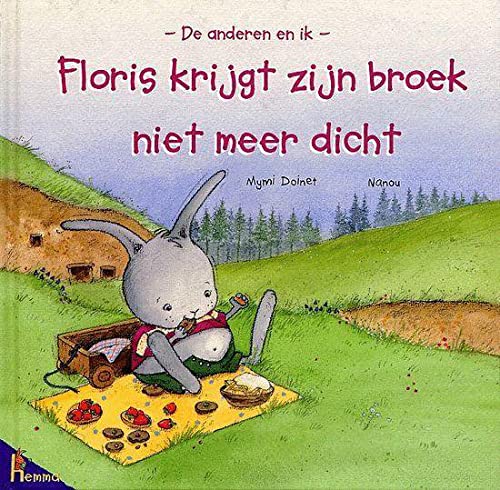 FLORIS KRIJGT ZIJN BROEK NIET MEER DICHT Books