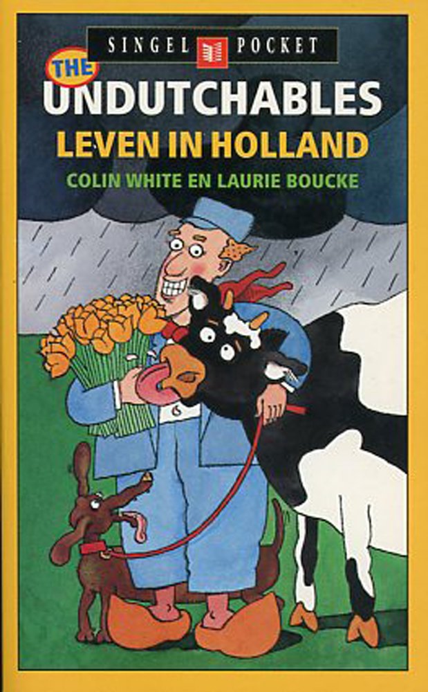 Singel pockets The undutchables: leven in Holland Books