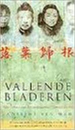 Vallende bladeren: het verhaal van een ongewenste Chinese dochter book
