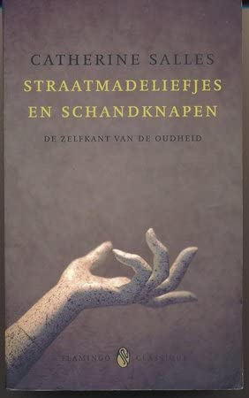 Straatmadeliefjes en schandknapen: de zelfkant van de oudheid (Flamingo-classique) Politics & History