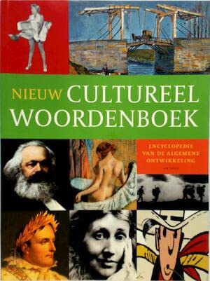 Nieuw cultureel woordenboek: encyclopedie van de algemene ontwikkeling Reference Books