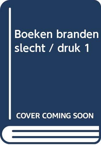 Boeken branden slecht / druk 1 Books