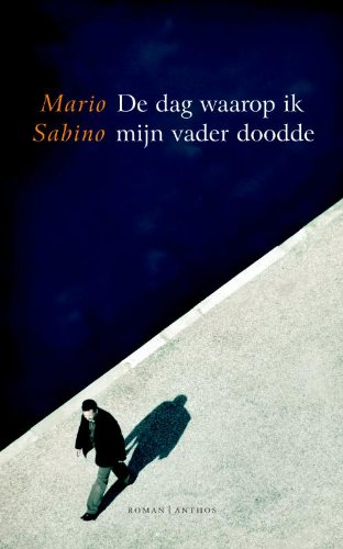 De dag waarop ik mijn vader doodde Contemporary literature