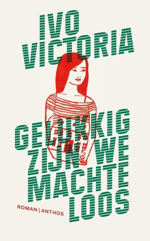 Gelukkig zijn we machteloos Contemporary literature