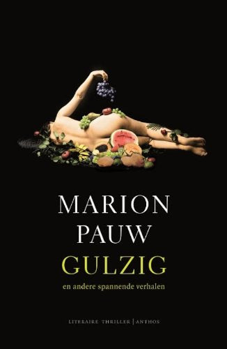Gulzig en andere spannende verhalen: en andere spannende verhalen book
