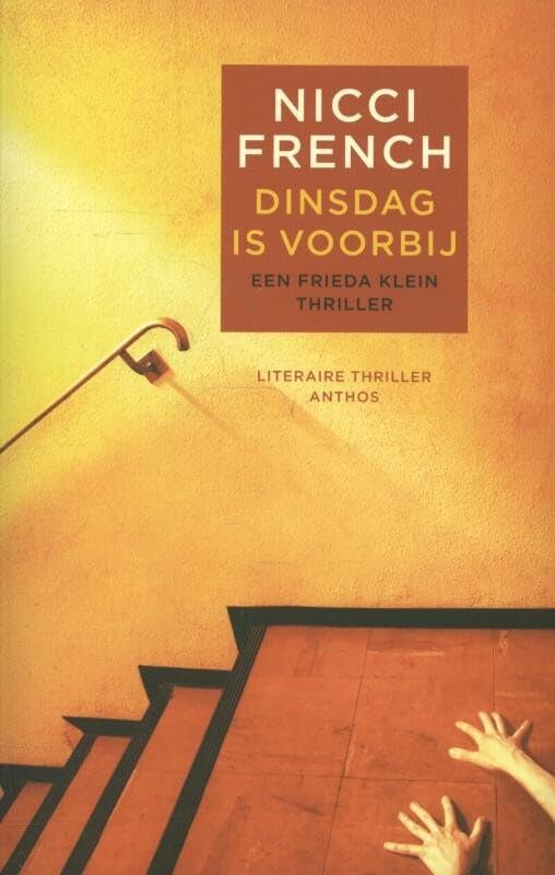 Dinsdag is voorbij: een Frieda Klein thriller book