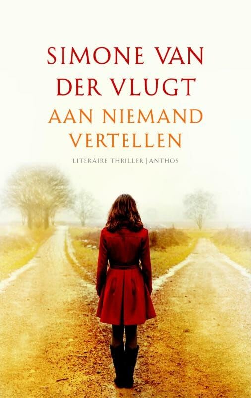 Aan niemand vertellen Contemporary literature