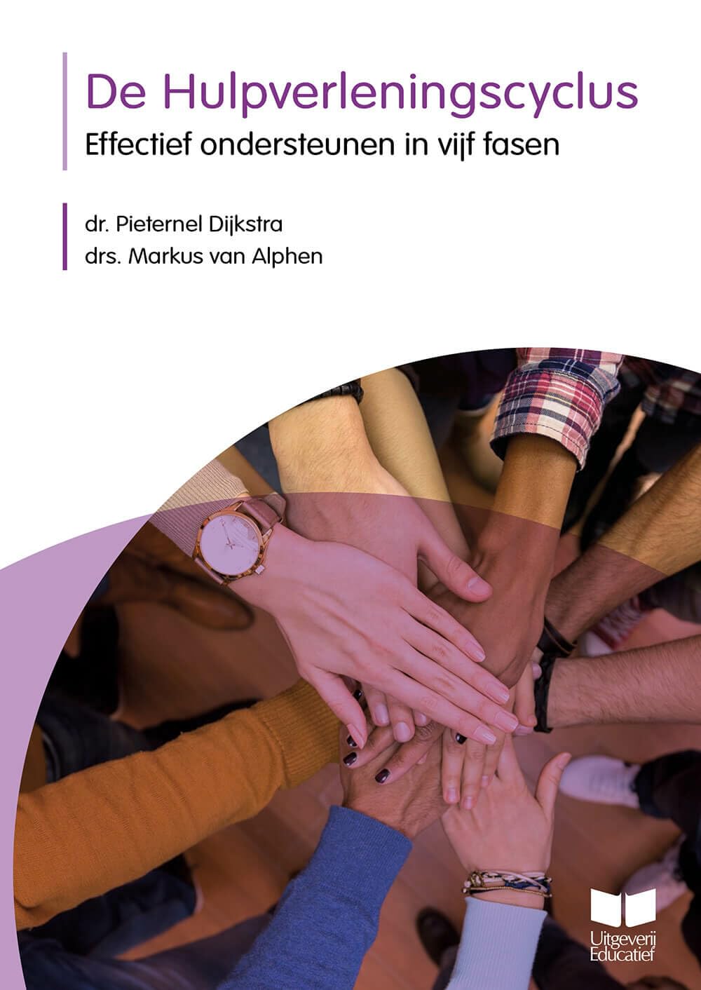 De Hulpverleningscyclus: Effectief ondersteunen in vijf fasen book