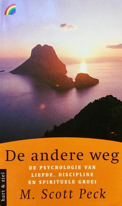 De andere weg: de psychologie van liefde, discipline en spirituele groei book
