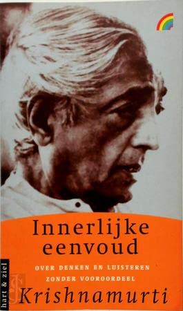 Innerlijke eenvoud: over denken en luisteren zonder vooroordeel book