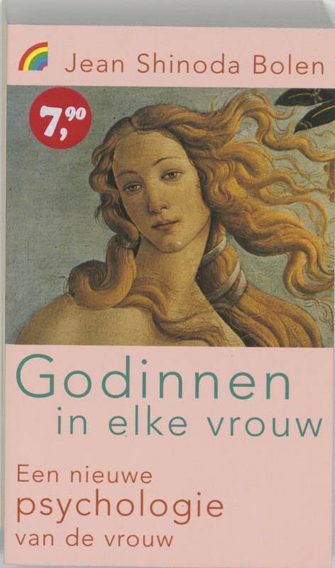 Rainbow pocketboeken 478: Godinnen in elke vrouw: een nieuwe psychologie van de vrouw Psychology
