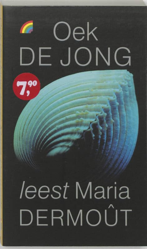 Oek de Jong leest Maria Dermout / druk 1 (Rainbow pocketboeken, 759) Contemporary literature