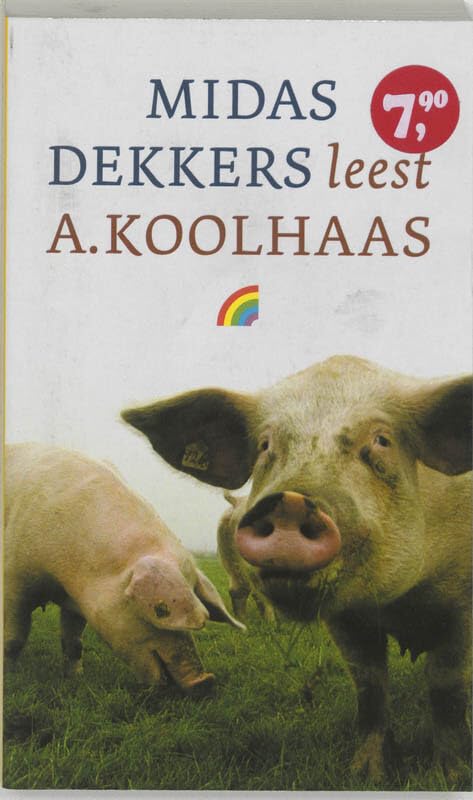 Midas Dekkers leest A. Koolhaas / druk 1 (Rainbow pocketboeken (776)) Books