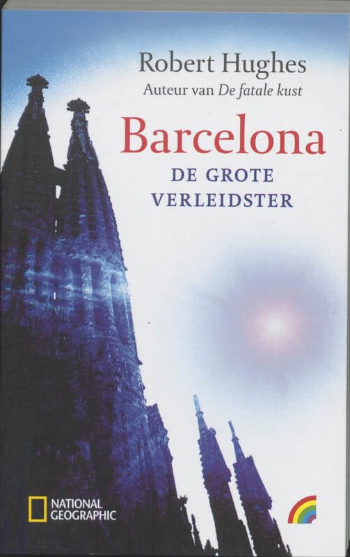 Barcelona: de grote verleidster (Rainbow pocketboeken, 828, Band 828) Leisure, Home & Garden